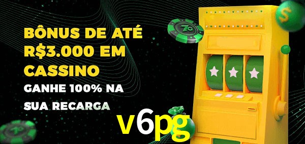 v6pg melhor bônus de depósito